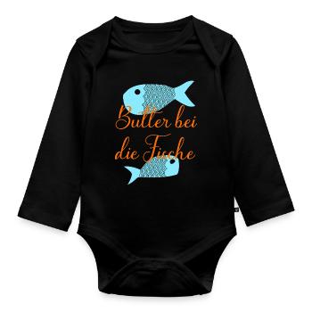Butter bei die Fische - Baby Bio-Langarm-Body - Schwarz - Vorne