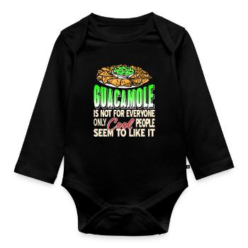 Guacamole Only Cool People Like It Funny Snack - Organic Longsleeve Baby Bodysuit - black - Front