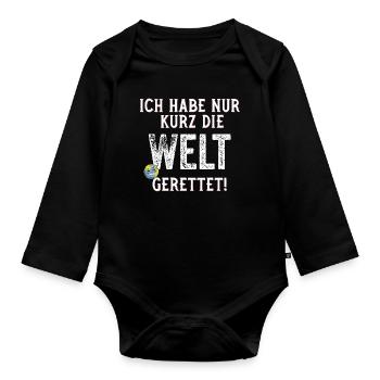 I just saved the world for a short time funny saying - Organic Longsleeve Baby Bodysuit - black - Front