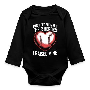 Most People Meet Their Heroes I Raised Mine - Baby Bio-Langarm-Body - Schwarz - Vorne