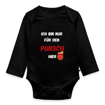 Humorvolle Punsch Spruch Weihnachtsmarkt - Baby Bio-Langarm-Body - Schwarz - Vorne