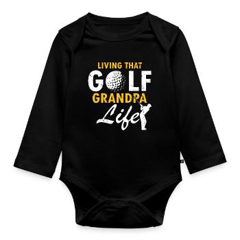 Living That Golf Grandpa Life Funny Senior Style - Organic Longsleeve Baby Bodysuit - black - Front