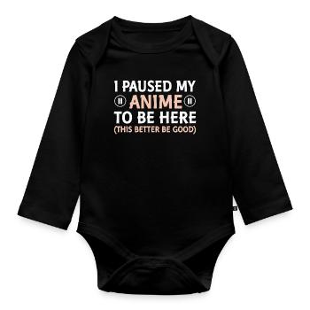 Ich pausierte mein Anime – hier - Baby Bio-Langarm-Body - Schwarz - Vorne