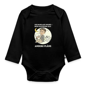 I don't sleep – pet has other plans - Organic Longsleeve Baby Bodysuit - black - Front