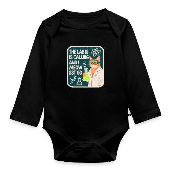 The Lab is Calling and I Meowst Go Science Cat - Organic Longsleeve Baby Bodysuit - black - Front