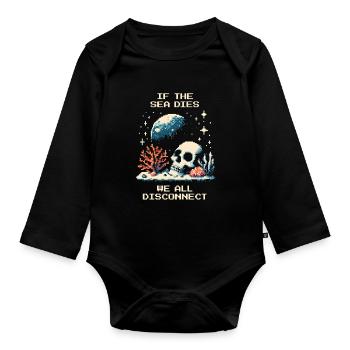 Wenn das Meer stirbt, verlieren wir alle | Natur - Baby Bio-Langarm-Body - Schwarz - Vorne