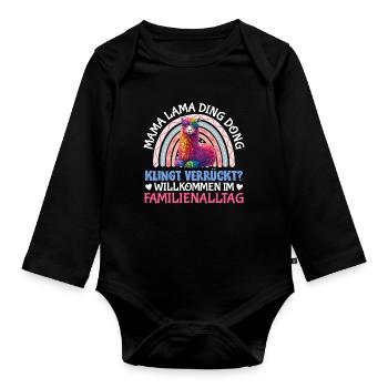 MAMA LAMA DING DONG KLINGT VERRÜCKT Lustig - Baby Bio-Langarm-Body - Schwarz - Vorne