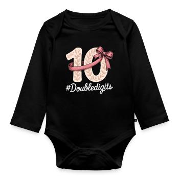 10th Birthday Girl | Double digits fun - Organic Longsleeve Baby Bodysuit - black - Front