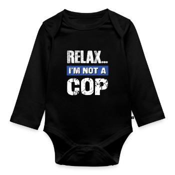 Relax I'm Not a Cop - Baby Bio-Langarm-Body - Schwarz - Vorne