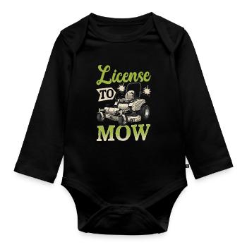 License To Mow - Organic Longsleeve Baby Bodysuit - black - Front