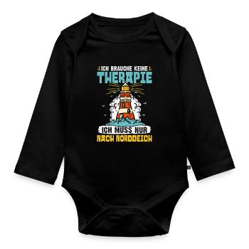 North Sea holiday NEED NO THERAPY HAS TO GO TO - Organic Longsleeve Baby Bodysuit - black - Front
