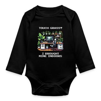 Touch Grass? Indoor Plant Humor - Organic Longsleeve Baby Bodysuit - black - Front
