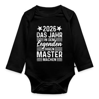 2026 The Year Legends Get Their Master's Degree - Organic Longsleeve Baby Bodysuit - black - Front