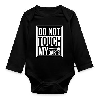 Do Not Touch My Darts Warning Darts Player Humor - Organic Longsleeve Baby Bodysuit - black - Front