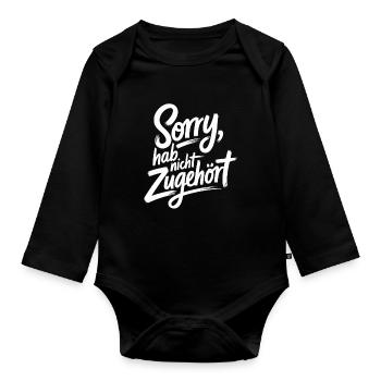 sorry didn't listen distracted anti social - Organic Longsleeve Baby Bodysuit - black - Front