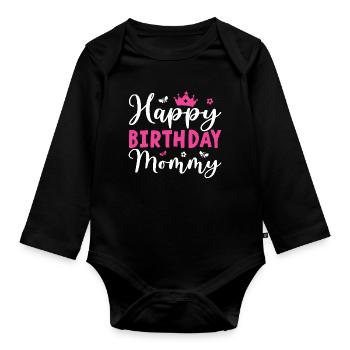 Herzlichen Glückwunsch zum Geburtstag Mama Cooler Kleinkind-Mama Geburtstag - Baby Bio-Langarm-Body - Schwarz - Vorne