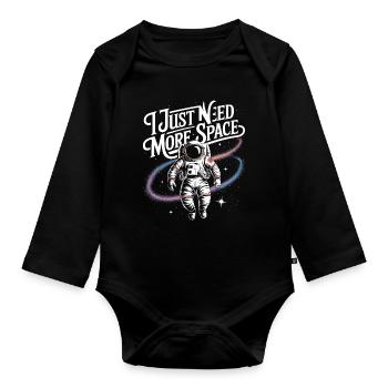 Ich brauche einfach mehr Space – Cooles Astronauten-Logo - Baby Bio-Langarm-Body - Schwarz - Vorne