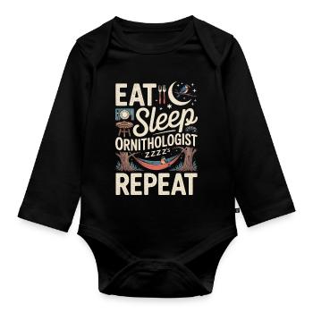 Eat sleep ornithologist repeat - Organic Longsleeve Baby Bodysuit - black - Front