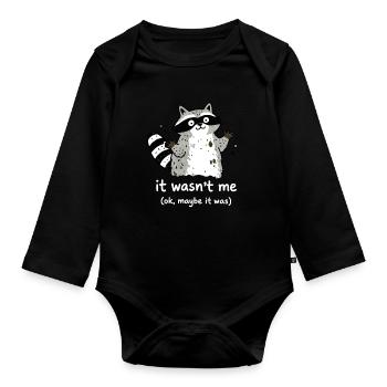It Wasn’t Me Süßer Waschbär Spruch - Baby Bio-Langarm-Body - Schwarz - Vorne