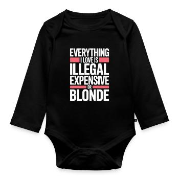 Everything I Love Illegal Expensive Blonde Männer - Baby Bio-Langarm-Body - Schwarz - Vorne