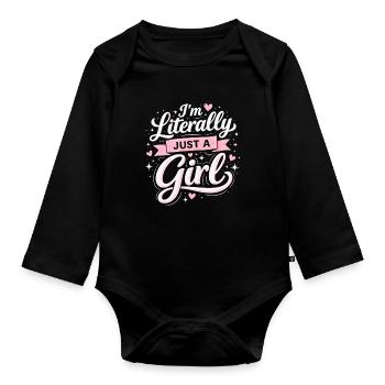 Ich Bin Literally Just Ein Mädchen - Baby Bio-Langarm-Body - Schwarz - Vorne