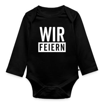 Wir feiern – Party Motiv  - Baby Bio-Langarm-Body - Schwarz - Vorne
