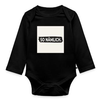 SO NÄMLICH. – Poster mit Statement Design - Baby Bio-Langarm-Body - Schwarz - Vorne