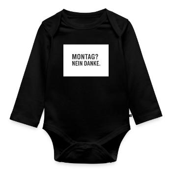 Montag? Nein Danke. - Baby Bio-Langarm-Body - Schwarz - Vorne
