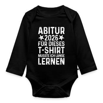 Abitur 2026 T-Shirt Funny Saying Long Learning Abi - Organic Longsleeve Baby Bodysuit - black - Front