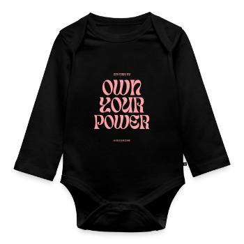own your power - Organic Longsleeve Baby Bodysuit - black - Front