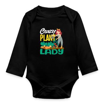 Plant Lover Plant Woman Funny Gardener - Organic Longsleeve Baby Bodysuit - black - Front