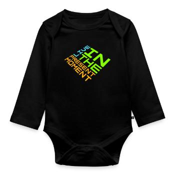 Live In The Moment Mindfulness Presence Awareness - Organic Longsleeve Baby Bodysuit - black - Front