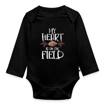 My Heart Is On The Field Player Fan Football Seaso - Organic Longsleeve Baby Bodysuit - black - Front