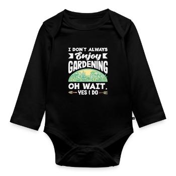 Gardening Enjoy Plant Lovers Gardeners - Organic Longsleeve Baby Bodysuit - black - Front
