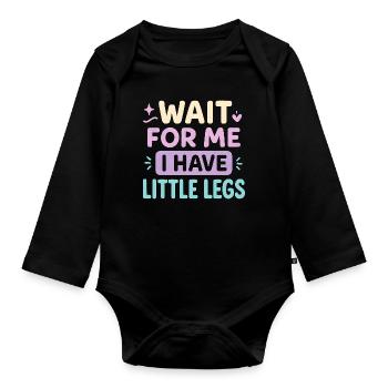 Cute Saying Humor Meme Funny Gift Idea - Organic Longsleeve Baby Bodysuit - black - Front
