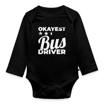 Okayest Bus Driver - Baby Bio-Langarm-Body - Schwarz - Vorne