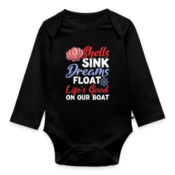 Shells Sink Dreams Float on Our Boat - Baby Bio-Langarm-Body - Schwarz - Vorne