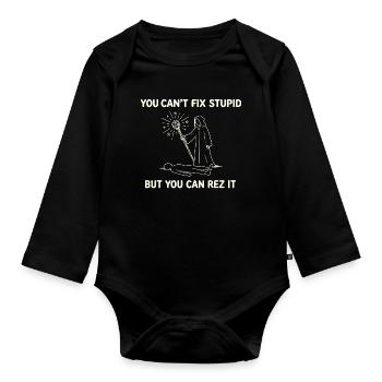 You Can't Fix Stupid – Wizard Healer Design - Organic Longsleeve Baby Bodysuit - black - Front