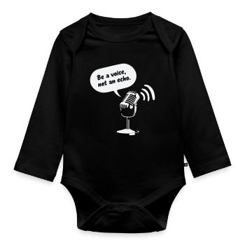 Be a Voice, Not an Echo - Baby Bio-Langarm-Body - Schwarz - Vorne