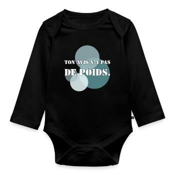 TON AVIS N’A PAS DE POIDS. - Body Bébé bio manches longues - noir - Devant