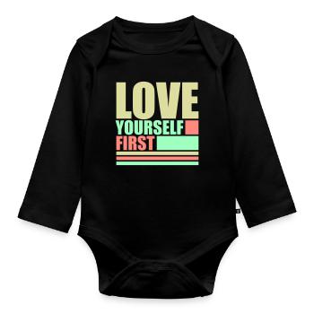 Love Yourself First Self-Love Self-Care - Organic Longsleeve Baby Bodysuit - black - Front