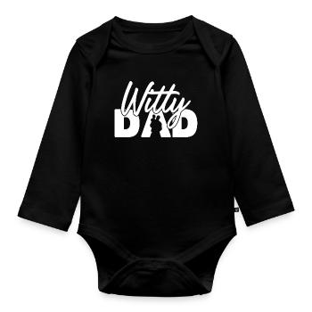 Witty Dad Father and Child Funny Pun Dad - Organic Longsleeve Baby Bodysuit - black - Front