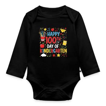 100 Days of Kindergarten Happy 100th Day of School - Organic Longsleeve Baby Bodysuit - black - Front