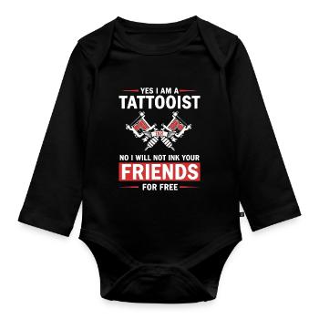 Humor Tattoo Artist Tattooed Not Friends - Organic Longsleeve Baby Bodysuit - black - Front