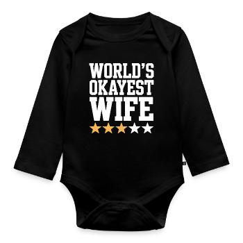 World's Okayest Wife Tee - Organic Longsleeve Baby Bodysuit - black - Front