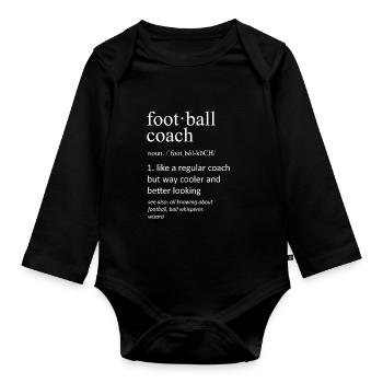 Funny Football Coach Definition Noun Slogan - Organic Longsleeve Baby Bodysuit - black - Front