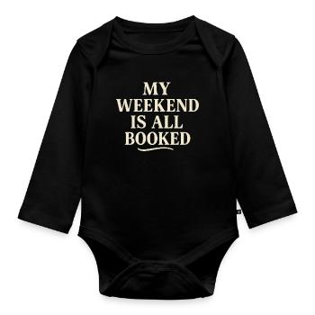 My Weekend Reserved for Books - Organic Longsleeve Baby Bodysuit - black - Front