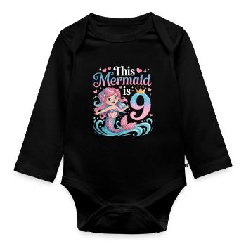 Mermaid 9th Birthday 9 Years - Organic Longsleeve Baby Bodysuit - black - Front