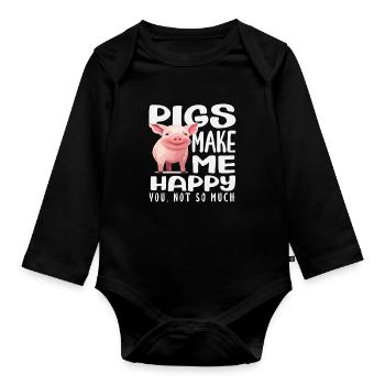 Schweine machen mich glücklich du nicht so - Baby Bio-Langarm-Body - Schwarz - Vorne