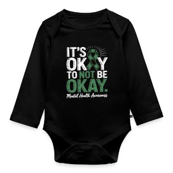 Mental Health Awareness – It’s Okay Not Okay - Baby Bio-Langarm-Body - Schwarz - Vorne